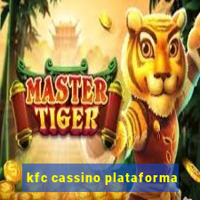 kfc cassino plataforma